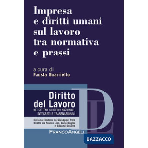 Impresa e diritti umani sul lavoro tra normativa e prassi