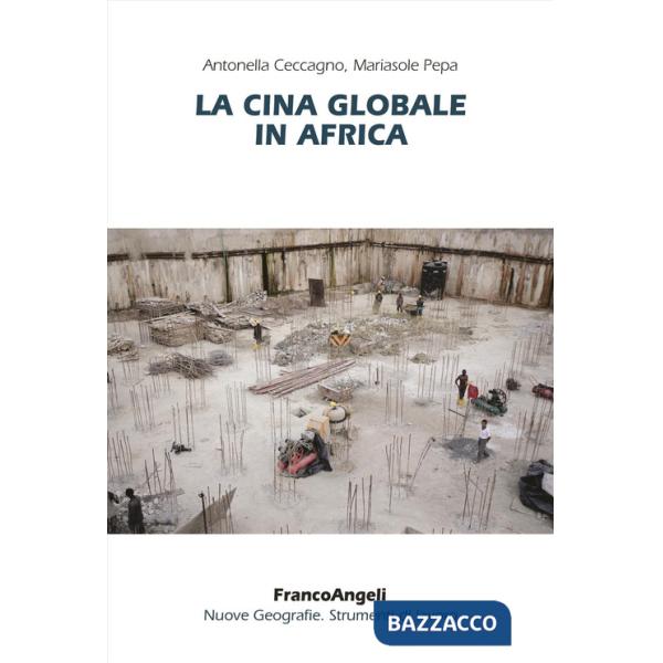 Cina globale in Africa (La)