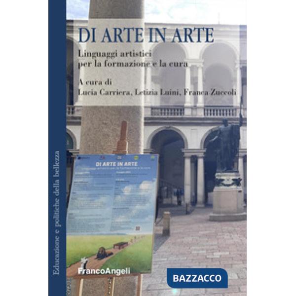 Di arte in arte. Linguaggi artistici per la formazione e la cura