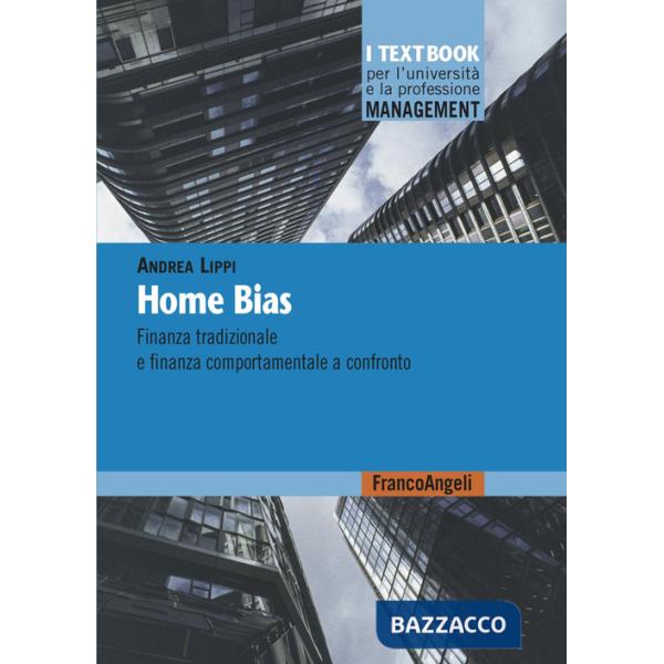 Home bias. Finanza tradizionale e finanza comportamentale a confronto
