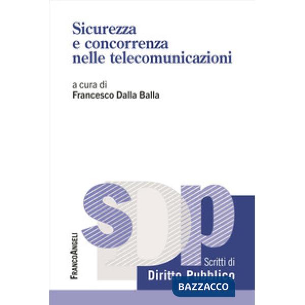 Sicurezza e concorrenza nelle telecomunicazioni