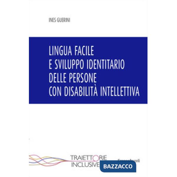 Lingua facile e sviluppo identitario delle persone con disabilità intellettiva