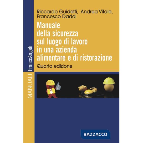 Manuale della sicurezza sul luogo di lavoro in una azienda alimentare e di ristorazione