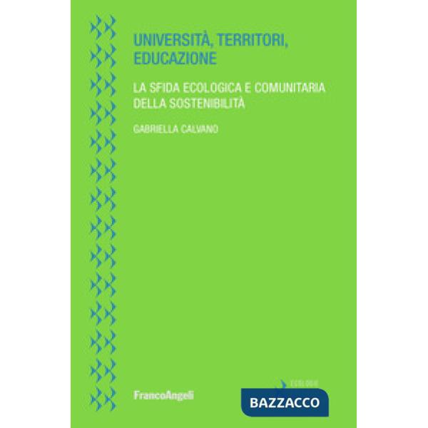Università, territori, educazione. La sfida ecologica e comunitaria della sostenibilità