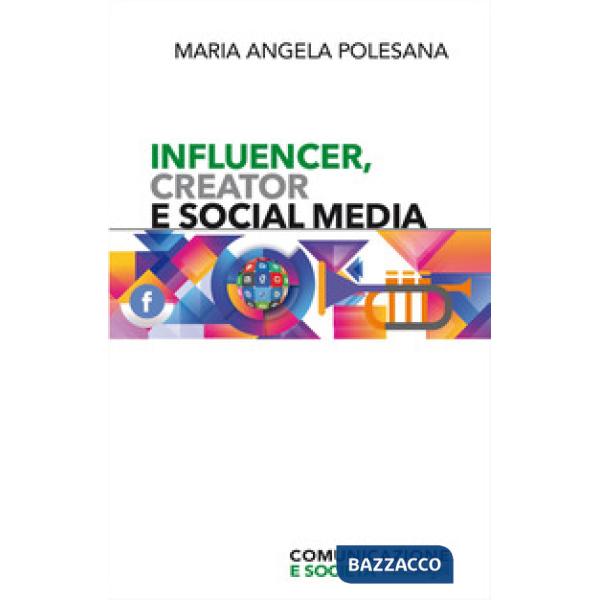 Influencer, creator e social media
