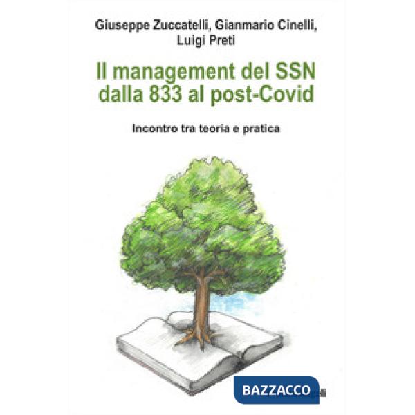 Management del SSN dalla 833 al post-Covid. Incontro tra teoria e pratica (Il)