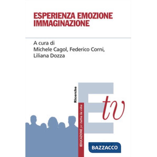 Esperienza emozione immaginazione