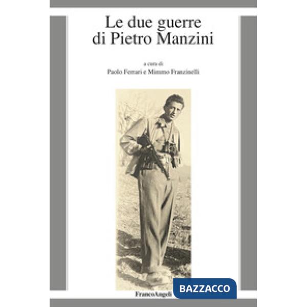 Due guerre di Pietro Manzini (Le)