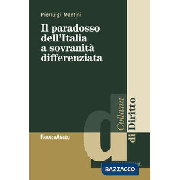 Paradosso dell'Italia a sovranità differenziata (Il)