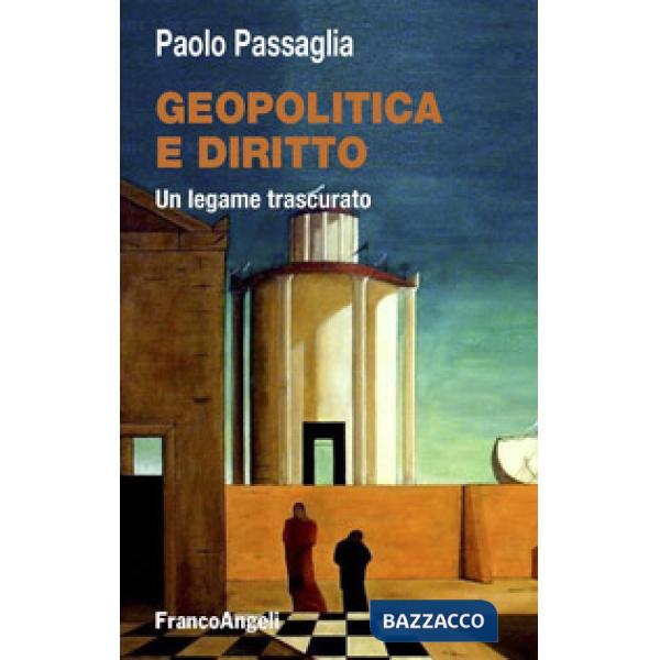 Geopolitica e diritto. Un legame trascurato