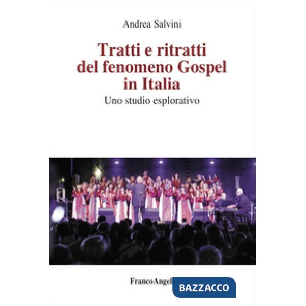 Tratti e ritratti del fenomeno Gospel in Italia. Uno studio esplorativo