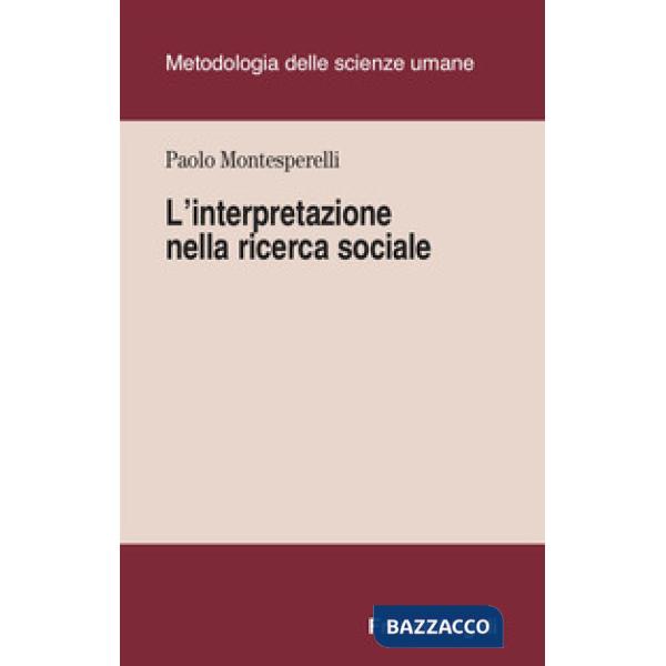 Interpretazione nella ricerca sociale (L')
