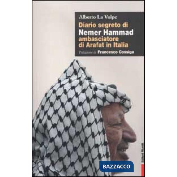Diario segreto di Nemer Hammad ambasciatore di Arafat in Italia