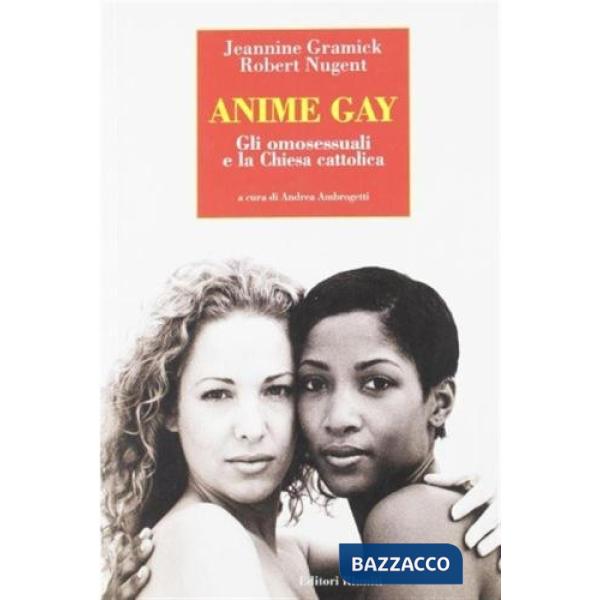 Anime gay. Gli omosessuali e la Chiesa cattolica