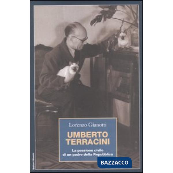 Umberto Terracini. La passione civile di un padre della Repubblica