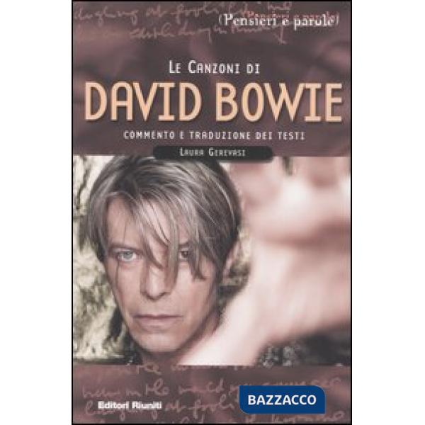 Canzoni di David Bowie. Commento e traduzione dei testi (Le)