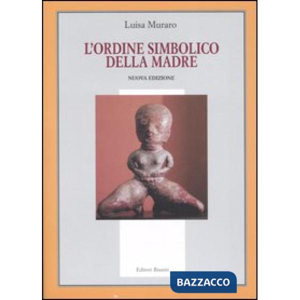 L'ordine simbolico della madre