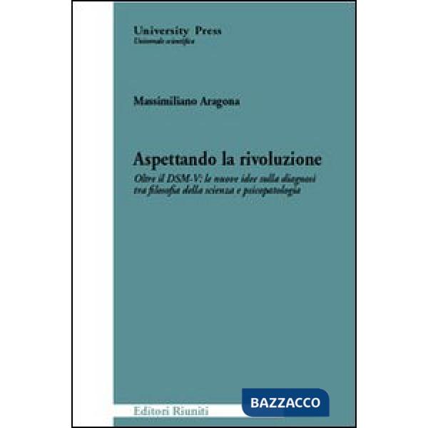 Aspettando la rivoluzione. Oltre il DSM-V: le nuove idee sulla diagnosi tra filo