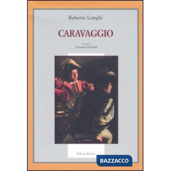 Caravaggio. Ediz. illustrata