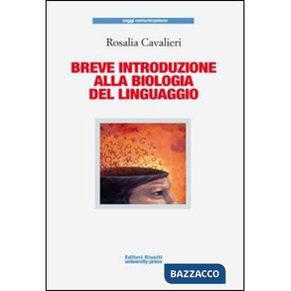 Breve introduzione alla biologia del linguaggio