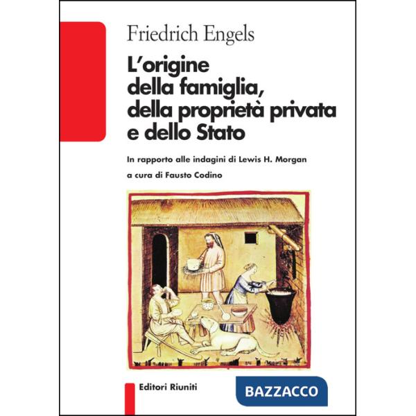 Origine della famiglia, della proprietà privata e dello Stato (L')