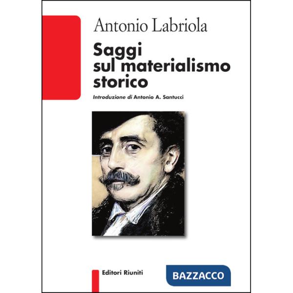 Saggi sul materialismo storico