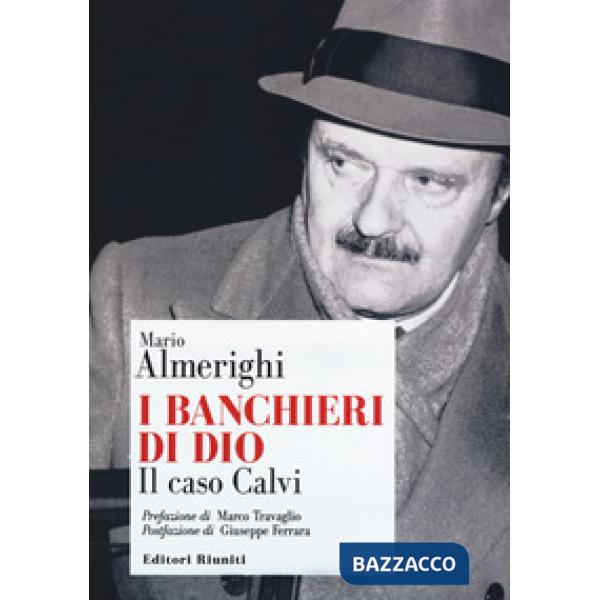 Banchieri di Dio. Il caso Calvi (I)