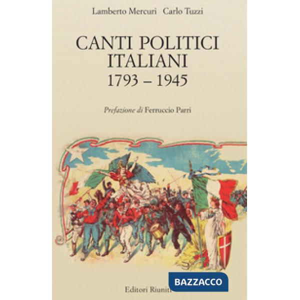 Canti politici italiani 1793-1945
