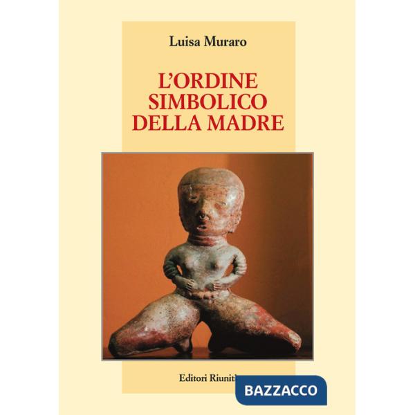 L'ordine simbolico della madre