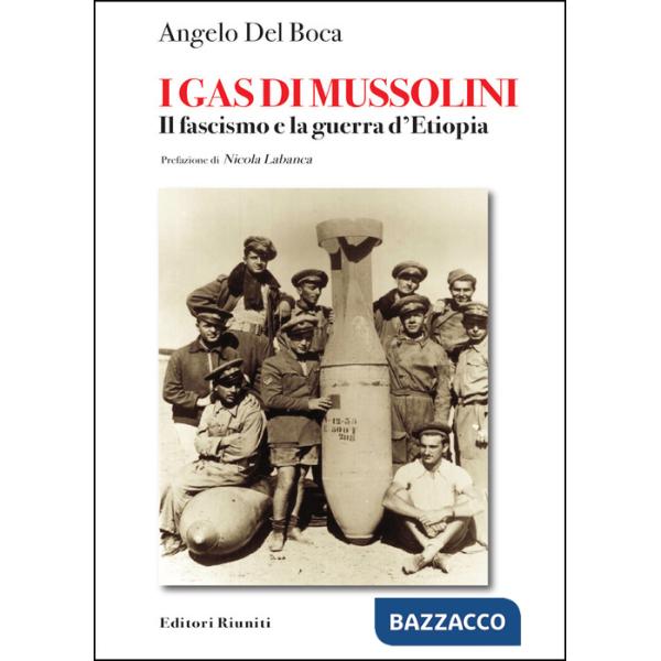 Gas di Mussolini. Il fascismo e la guerra d'Etiopia (I)