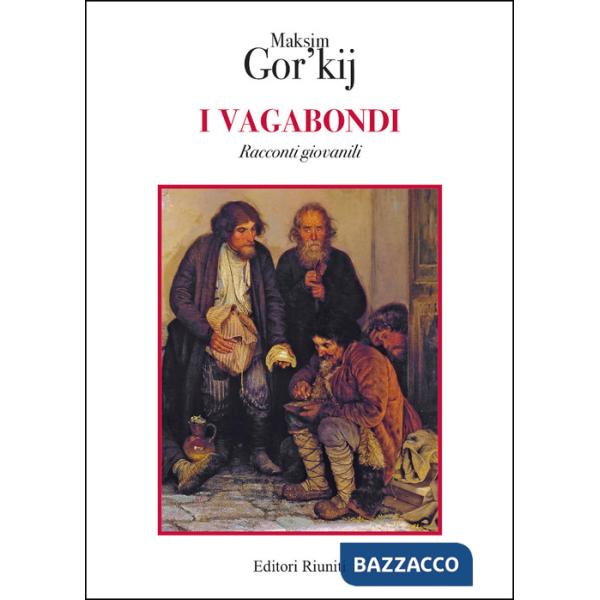 Vagabondi. Racconti giovanili (I)