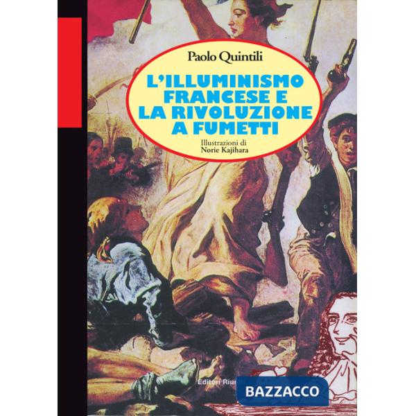Illuminismo francese e la Rivoluzione a fumetti (L')