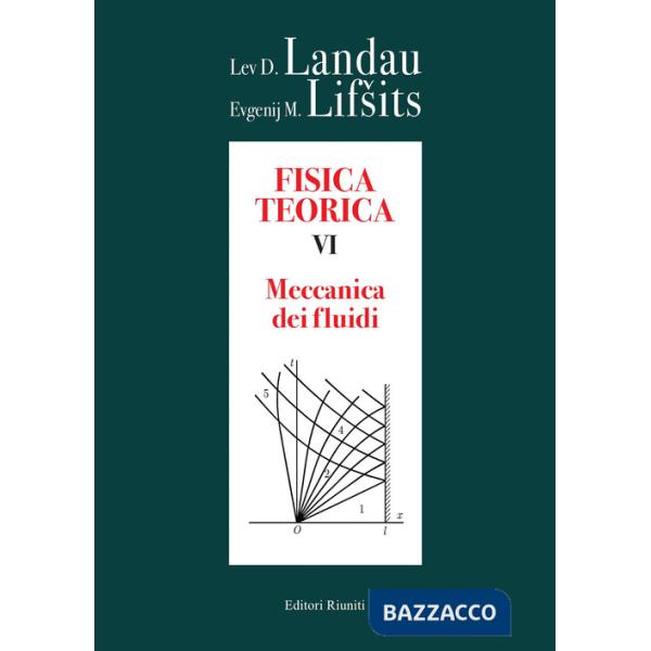 Fisica teorica. Vol. 6: Meccanica dei fluidi