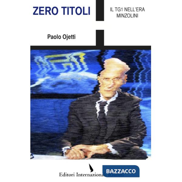 Zero titoli. Il TG1 nell'era Minzolini