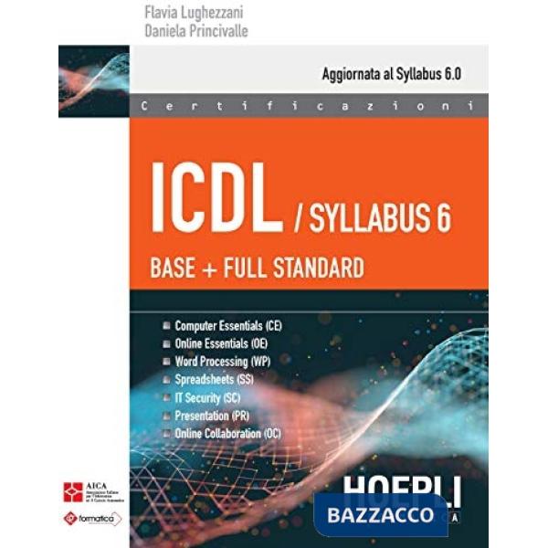ICDL/ECDL SYLLABUS 6 BASE + FULL STANDARD