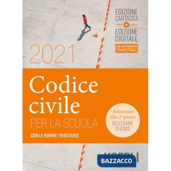 CODICE CIVILE PER LA SCUOLA 2021