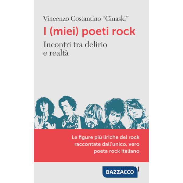 (miei) poeti rock. Incontri tra delirio e realtà (I)