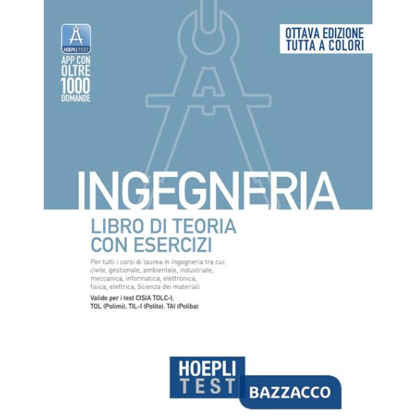 Hoepli test. Ingegneria. Libro di teoria con esercizi