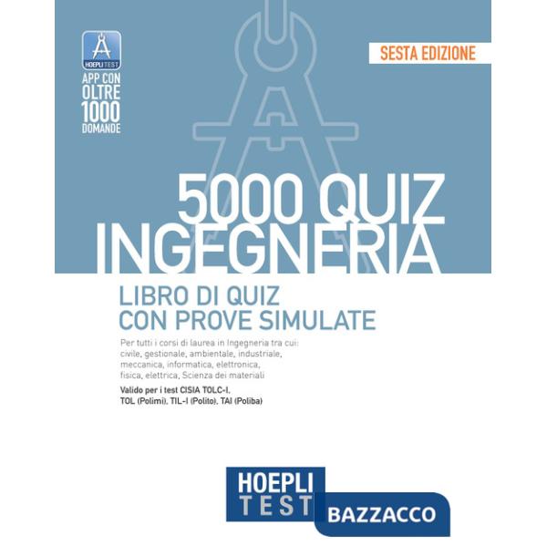 Hoepli test. 5000 quiz. Ingegneria. Libro di quiz con prove simulate
