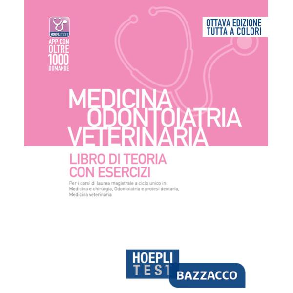 Hoepli test. Medicina odontoiatria veterinaria. Libro di teoria con esercizi