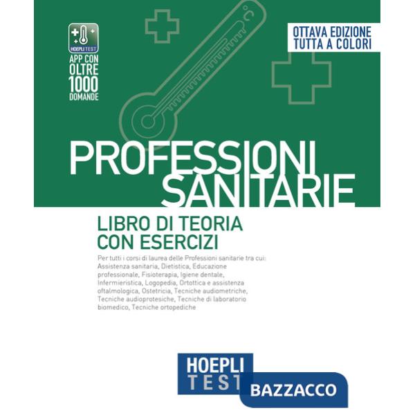 Hoepli test. Professioni sanitarie. Libro di teoria con esercizi