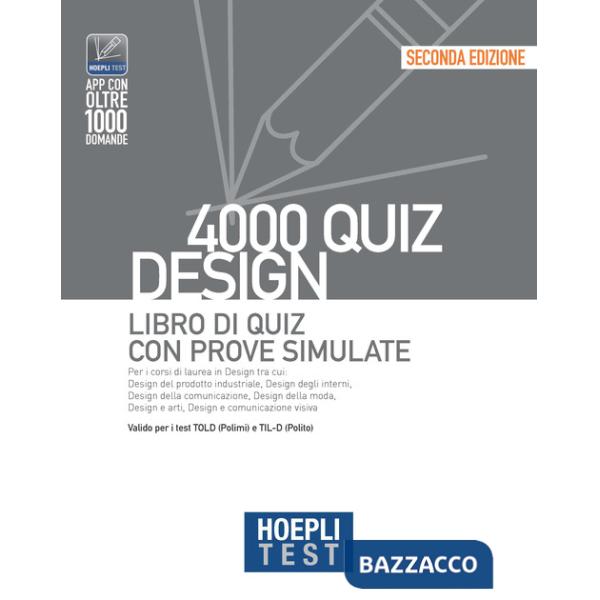 Hoepli test. 4000 quiz. Design. Libro di quiz con prove simulate
