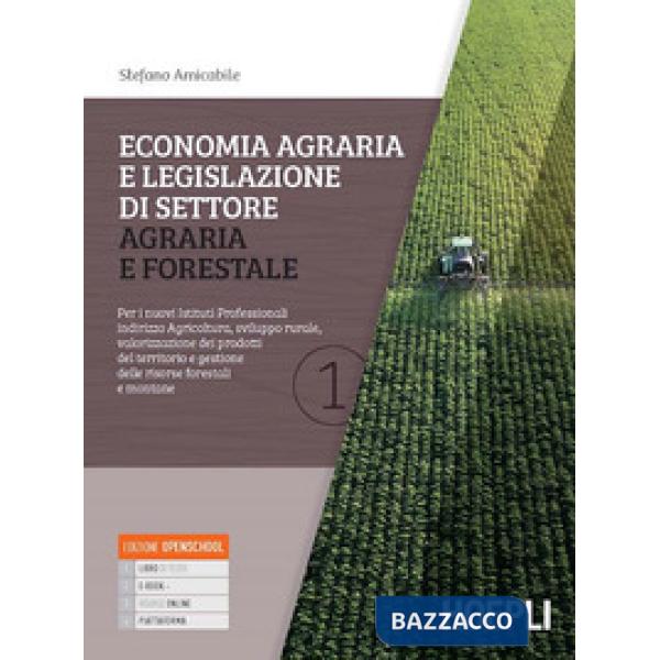ECONOMIA AGRARIA E LEGISLAZIONE DI SETTORE AGRARIA E FORESTALE 1