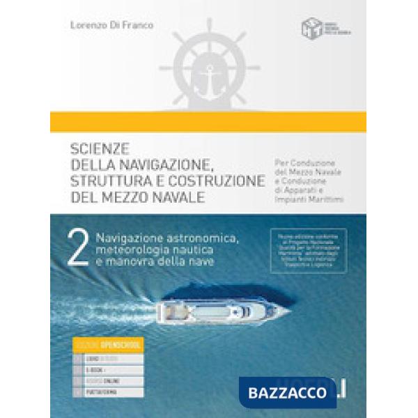 SCIENZE DELLA NAVIGAZIONE, STRUTTURA E COSTRUZIONE DEL MEZZO NAVALE 2