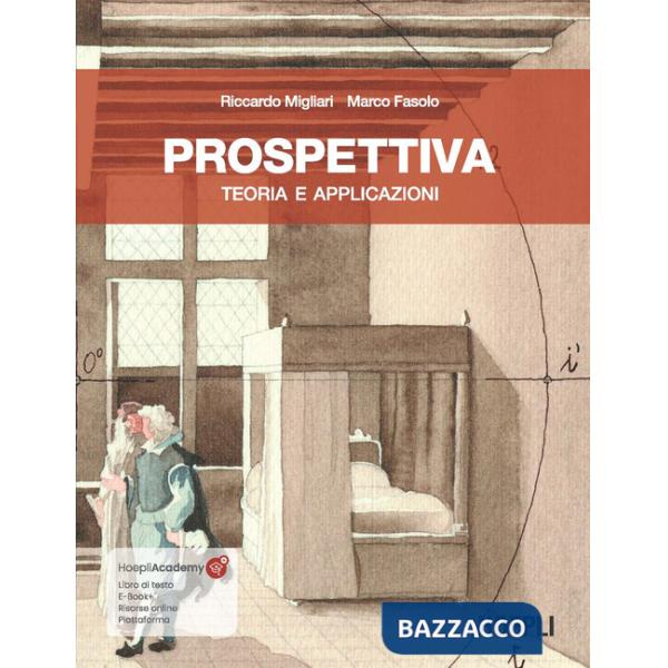 Prospettiva. Teoria e applicazioni. Con ebook. Con risorse online