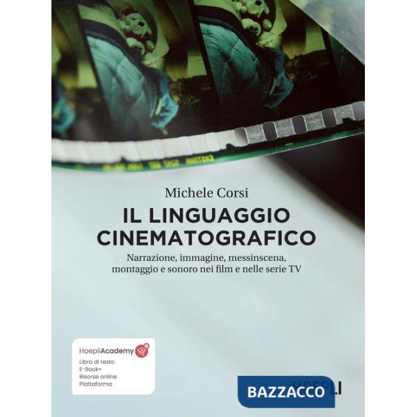 LINGUAGGIO CINEMATOGRAFICO (IL)