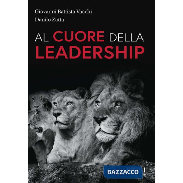 Al cuore della leadership