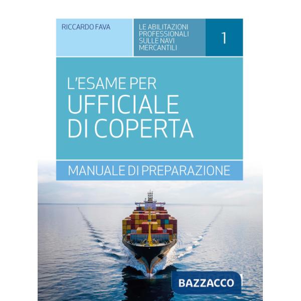 ESAME PER UFFICIALE DI COPERTA. MANUALE DI PREPARAZIONE (L')