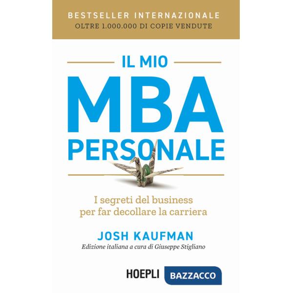 Mio MBA personale. I segreti del business per far decollare la carriera (Il)