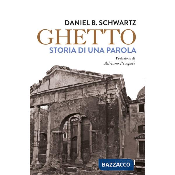 Ghetto. Storia di una parola